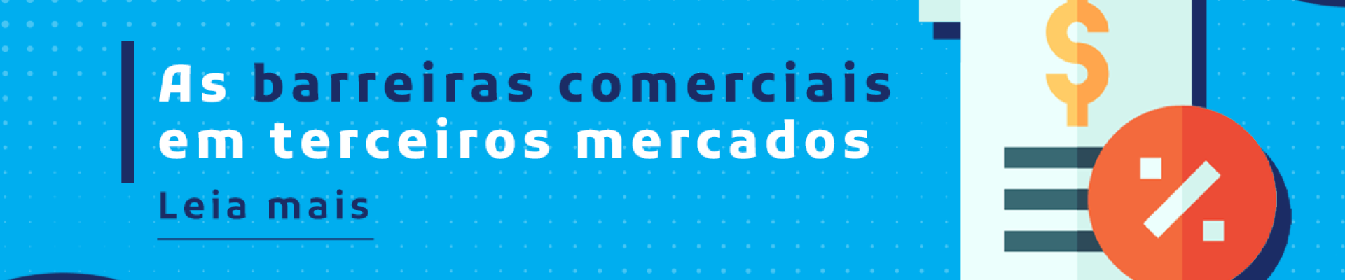 As barreiras comerciais em terceiros mercados